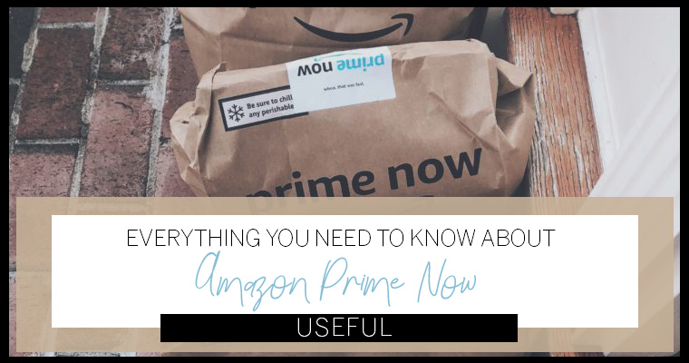 Everything You Need To Know About Amazon Prime Now Delivery