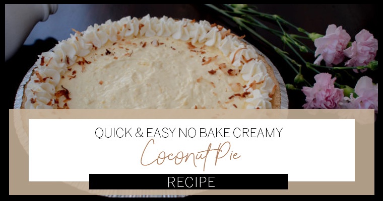 Quick & Delicious 30 Minute Coconut Cream Pie